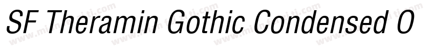 SF Theramin Gothic Condensed Oblique字体转换